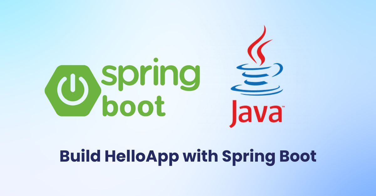 Build Spring Boot Helloapp in simple steps